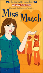 Miss Match by Wendy Toliver